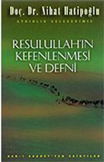 Resulullah'ın Kefenlenmesi ve Defni (Kaset)