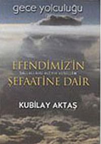 Gece Yolculuğu 1 (Kaset) Efendimiz'in Şefaatine Dair