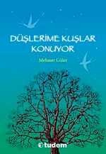 Düşlerime Kuşlar Konuyor