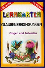 Glaubensbedingungen / Lernkarten / 72 Karten / 6-15 Jahre