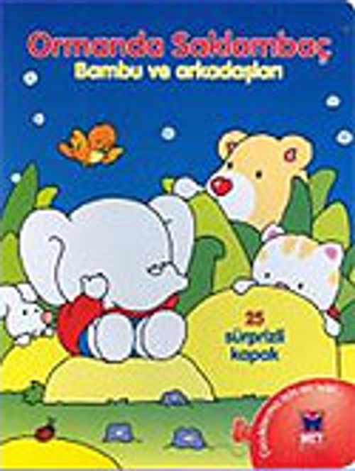 Ormanda Saklambaç / Bambu ve Arkadaşları