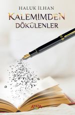 Kalemimden Dökülenler