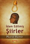 İdam Edilmiş Şiirler