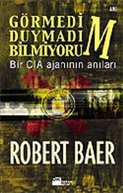 Görmedim Duymadım Bilmiyorum