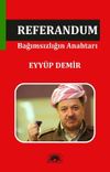 Referandum & Bağımsızlığın Anahtarı