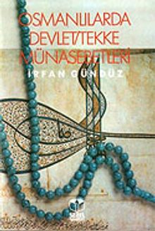 Osmanlılarda Devlet / Tekke Münasebetleri