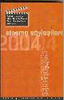 Sinema Söyleşileri 2004