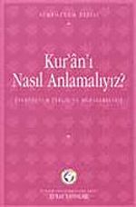 Kur'an'ı Nasıl Anlamalıyız Sempozyumu