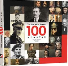 Tarihe Yön Veren 100 Komutan