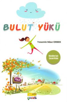 Bulut Yükü - Yasemin Nasır Erbek