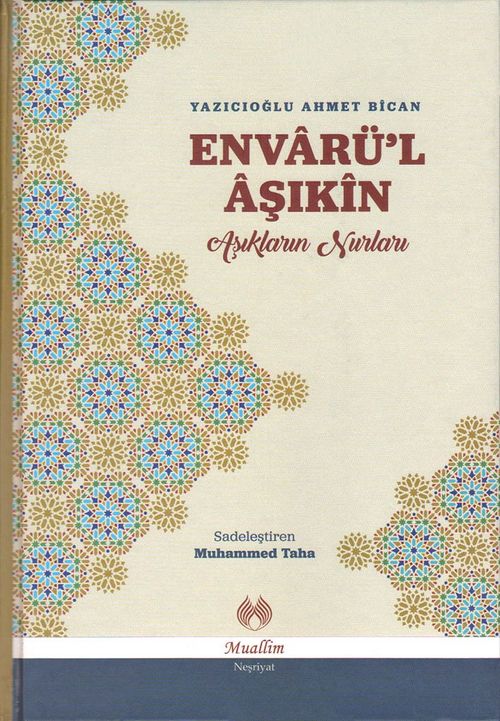 Envarü'l Aşıkin & Aşıkların Nurları