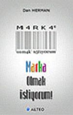 Marka Olmak İstiyorum!
