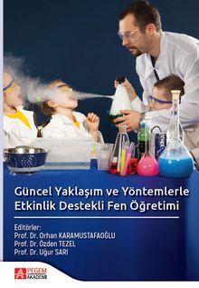 Güncel Yaklaşım ve Yöntemlerle Etkinlik Destekli Fen Öğretimi