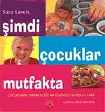 Şimdi Çocuklar Mutfakta (Mutfak Önlüğü Hediyeli)