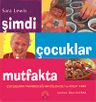 Şimdi Çocuklar Mutfakta (Mutfak Önlüğü Hediyeli)