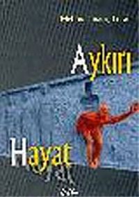 Aykırı Hayat
