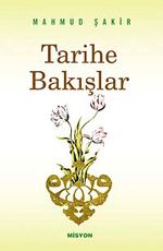 Tarihe Bakışlar (cep boy)
