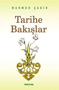 Tarihe Bakışlar (cep boy)