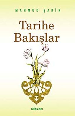 Tarihe Bakışlar (cep boy)