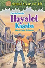 Günbatımında Hayalet Kasaba