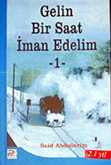 Gelin Bir Saat İman Edelim 1