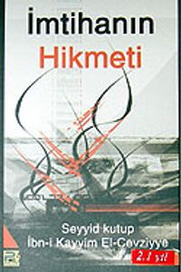 İmtihanın Hikmeti