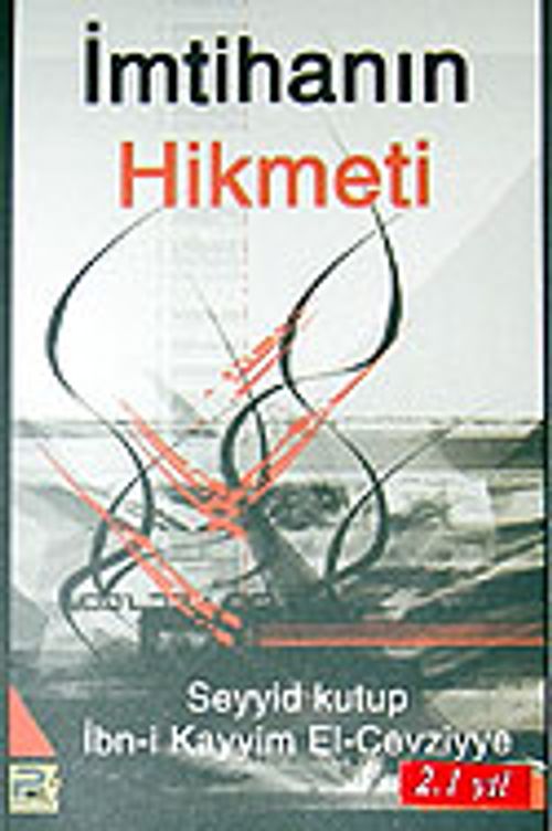 İmtihanın Hikmeti