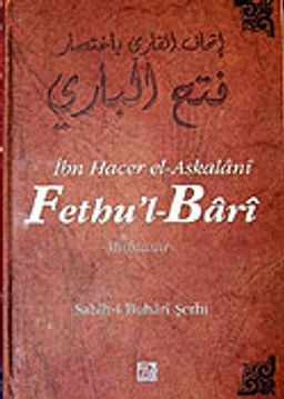 Fethu'l-Bari / Sahih-i Buhari Şerhi (Cilt 1)
