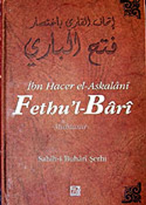 Fethu'l-Bari / Sahih-i Buhari Şerhi (Cilt 1)