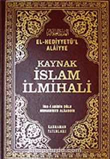 Kaynak İslam İlmihali (Ciltli) Hanefiler İçin - El-Hediyyetü'l Alaiyye