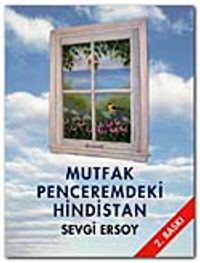 Mutfak Penceremdeki Hindistan