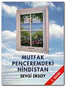 Mutfak Penceremdeki Hindistan