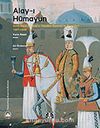 Alay-ı Hümayun / İsveç Elçisi Ralamb'ın İstanbul Ziyareti ve Resimleri 1657-1658