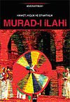 Hikmet, Hi&ccedil;lik ve Otantiklik Murad-ı İlahi