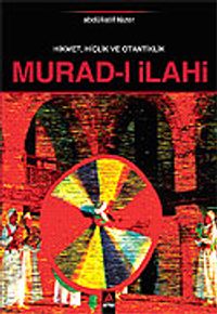 Hikmet, Hiçlik ve Otantiklik Murad-ı İlahi