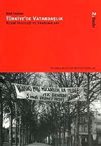 Türkiye'de Vatandaşlık & Resmi İdeoloji ve Yansımaları