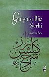 G&uuml;lşen-i Raz Şerhi