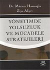Y&ouml;netimde Yolsuzluk ve M&uuml;cadele Stratejileri