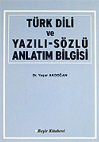 Türk Dili ve Yazılı-Sözlü Anlatım Bilgisi