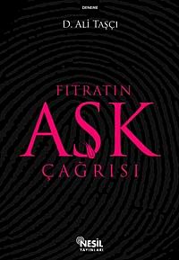 Fıtratın Aşk Çağrısı