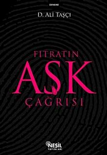 Fıtratın Aşk Çağrısı