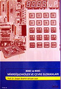 8080 / 8085 Mikroişlemciler ve Çevre Elemanları