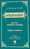 M&uuml;fredat / Kur'an Istılahları S&ouml;zl&uuml;ğ&uuml; Cilt 2