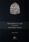 Hace Muhammed Lutfi / Hayatı, Şahsiyeti ve Eserleri