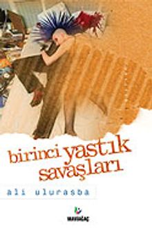 Birinci Yastık Savaşları