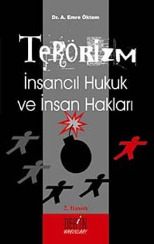 Terörizm / İnsancıl Hukuk ve İnsan Hakları