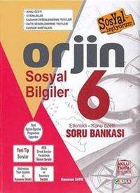6 Orjin Sosyal Bilgiler Konu Özetli Soru Bankası