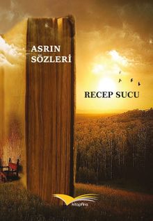 Asrın Sözleri