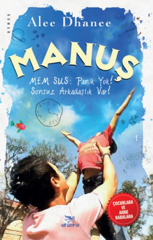 Manuş & Mem Sus: Panik Yok! Sonsuz Arkadaşlık Var!