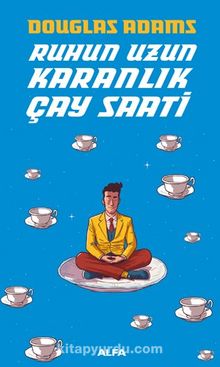 Ruhun Uzun Karanlık  Çay Saati - Douglas Adams